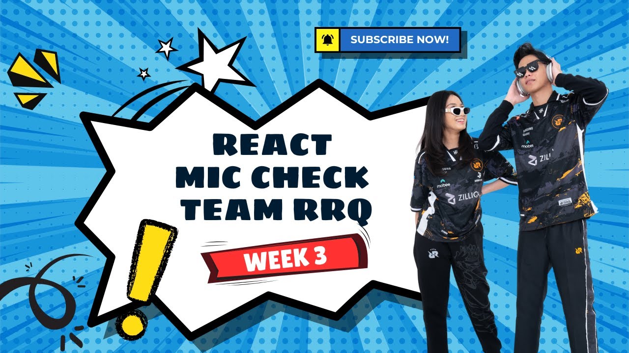 REACT MIC CHECK WEEK 3 RRQ HOSHI