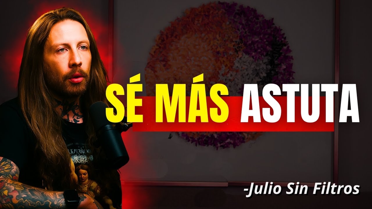 13 Claves para Atraer su Atención | Julio Sin Filtros