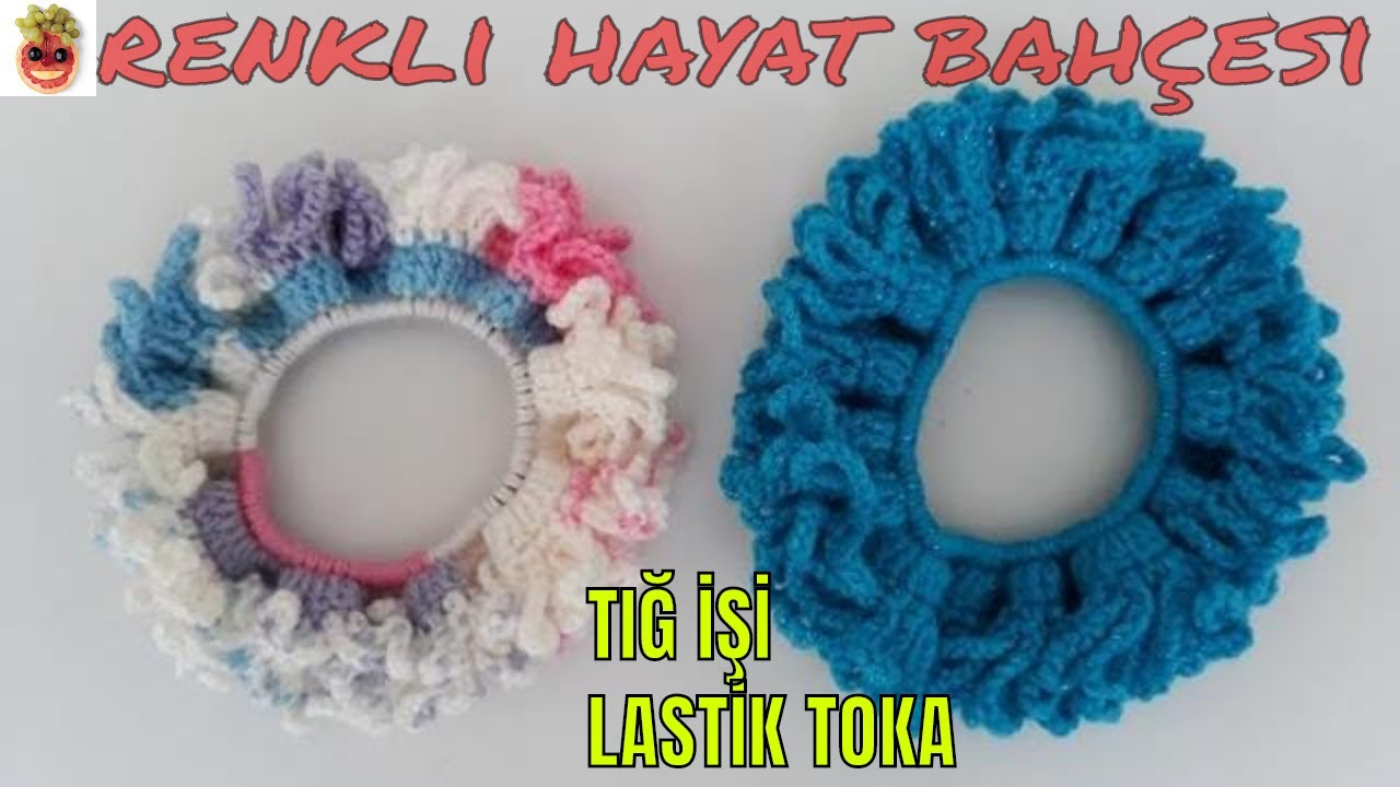 Tığ İşi Lastik Toka Modeli 1 / Renk Renk Yapın Kullanın / Anlatımlı Yapılışı -Örgü Dantel Oya El İşi