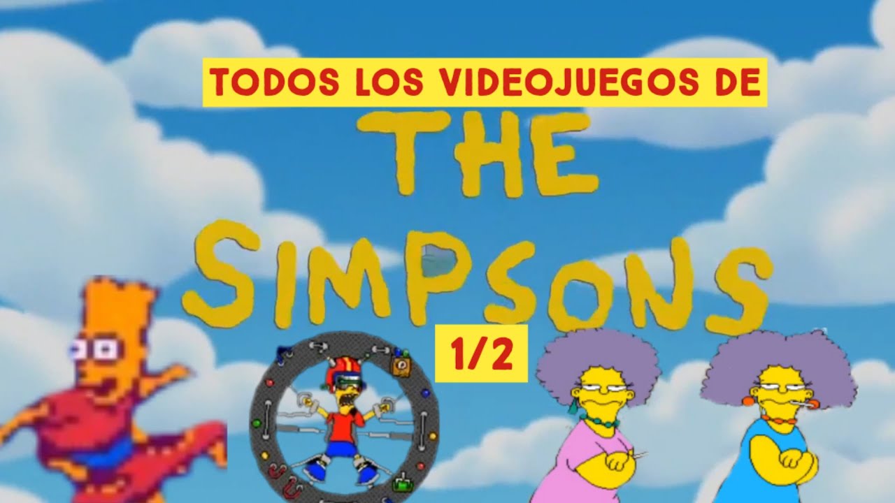 todos los videojuegos de los Simpson parte 1/2