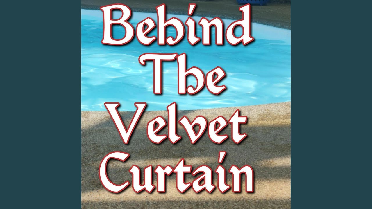 Behind The Velvet Curtain (D-Track)