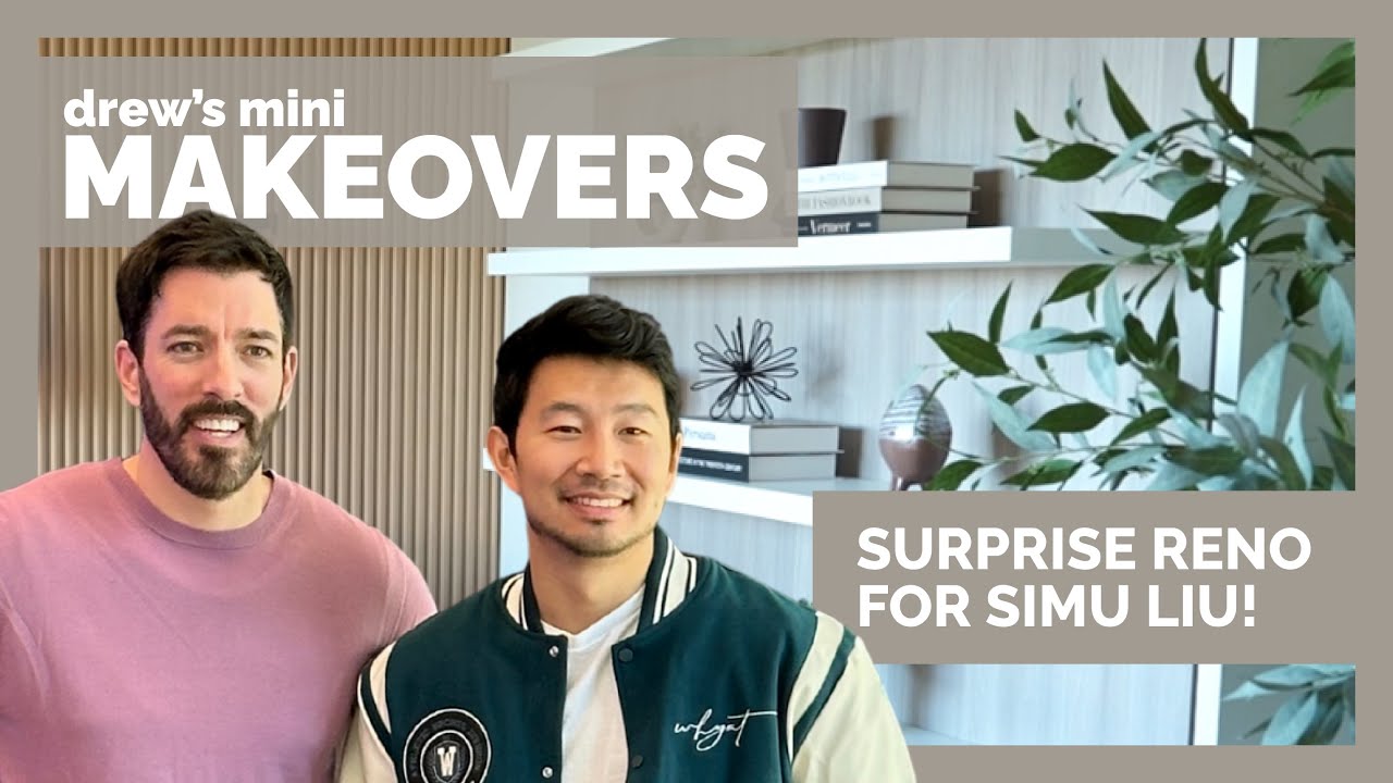 Mini Makeovers: Drew TRANSFORMS Simu Liu's Office Space! | Drew & Jonathan
