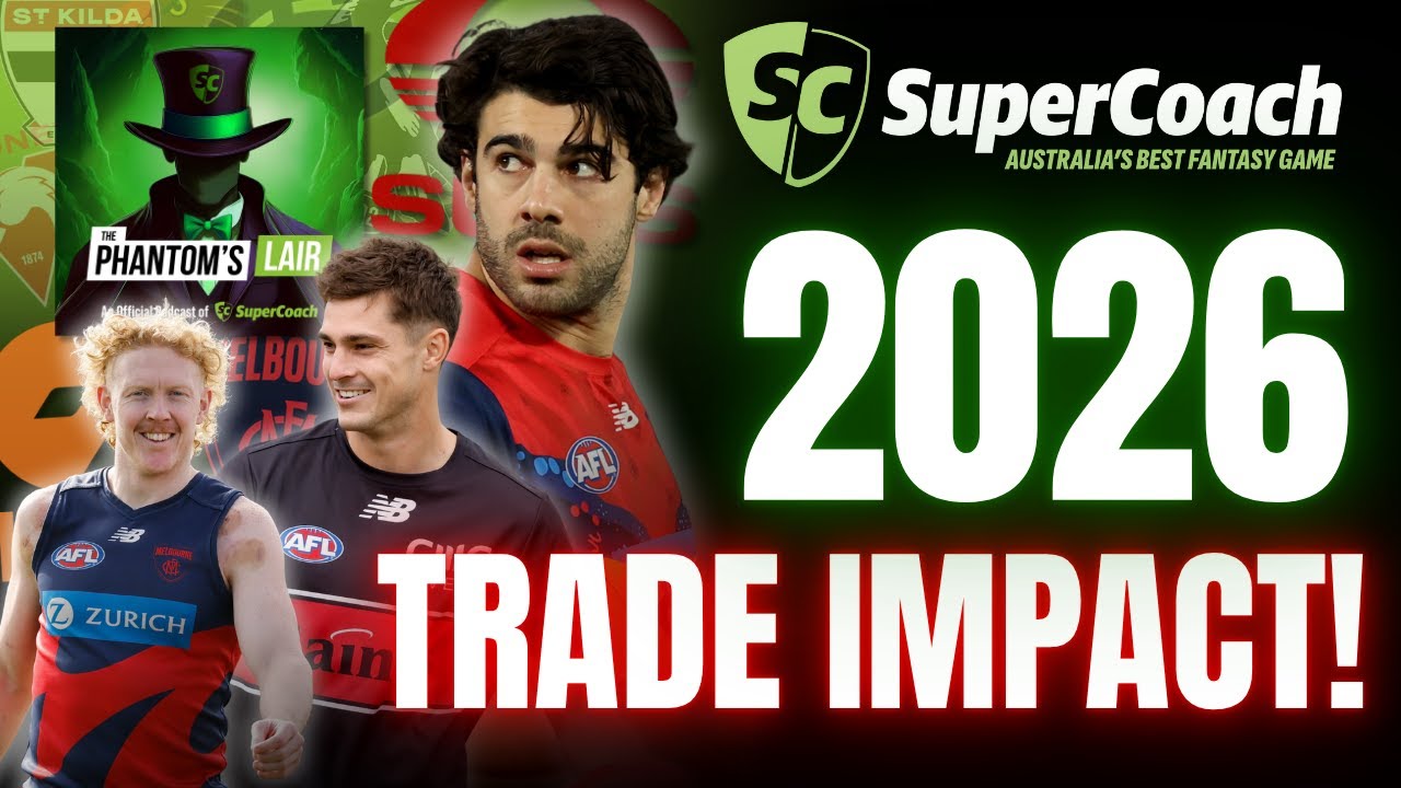 AFL trade period review: SuperCoach 2026 locks, bargains, and traps! | The Phantom’s Lair