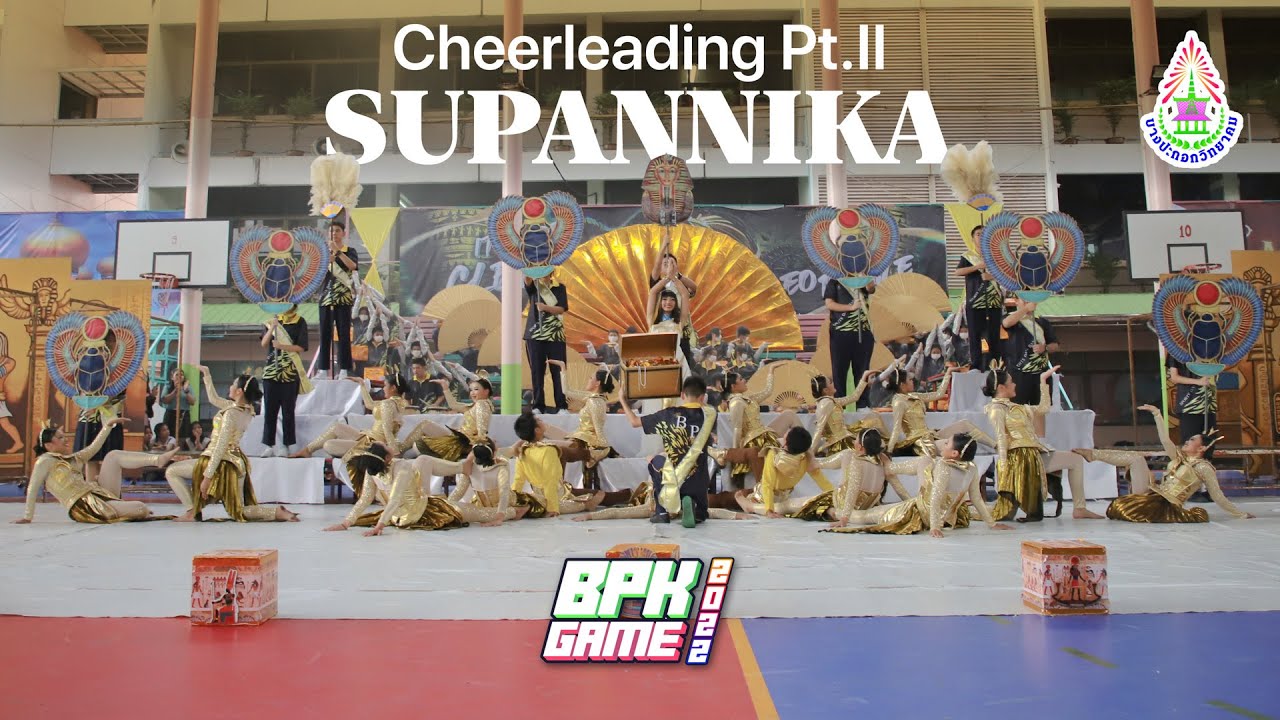 การแข่งขันกองเชียร์คณะสีเหลือง รอบบ่าย [BPK GAME 2022]