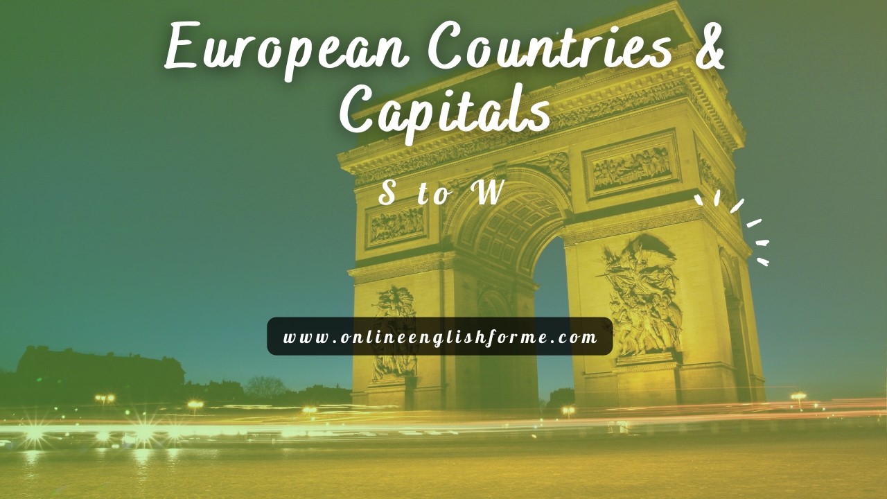 Learn English: European Countries and their Capitals S to W