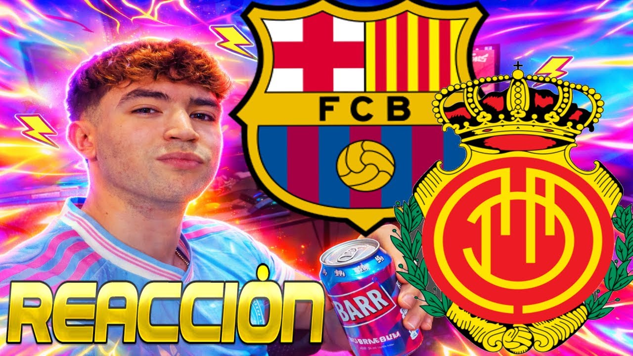 REACCIONAMOS al BARCELONA vs MALLORCA