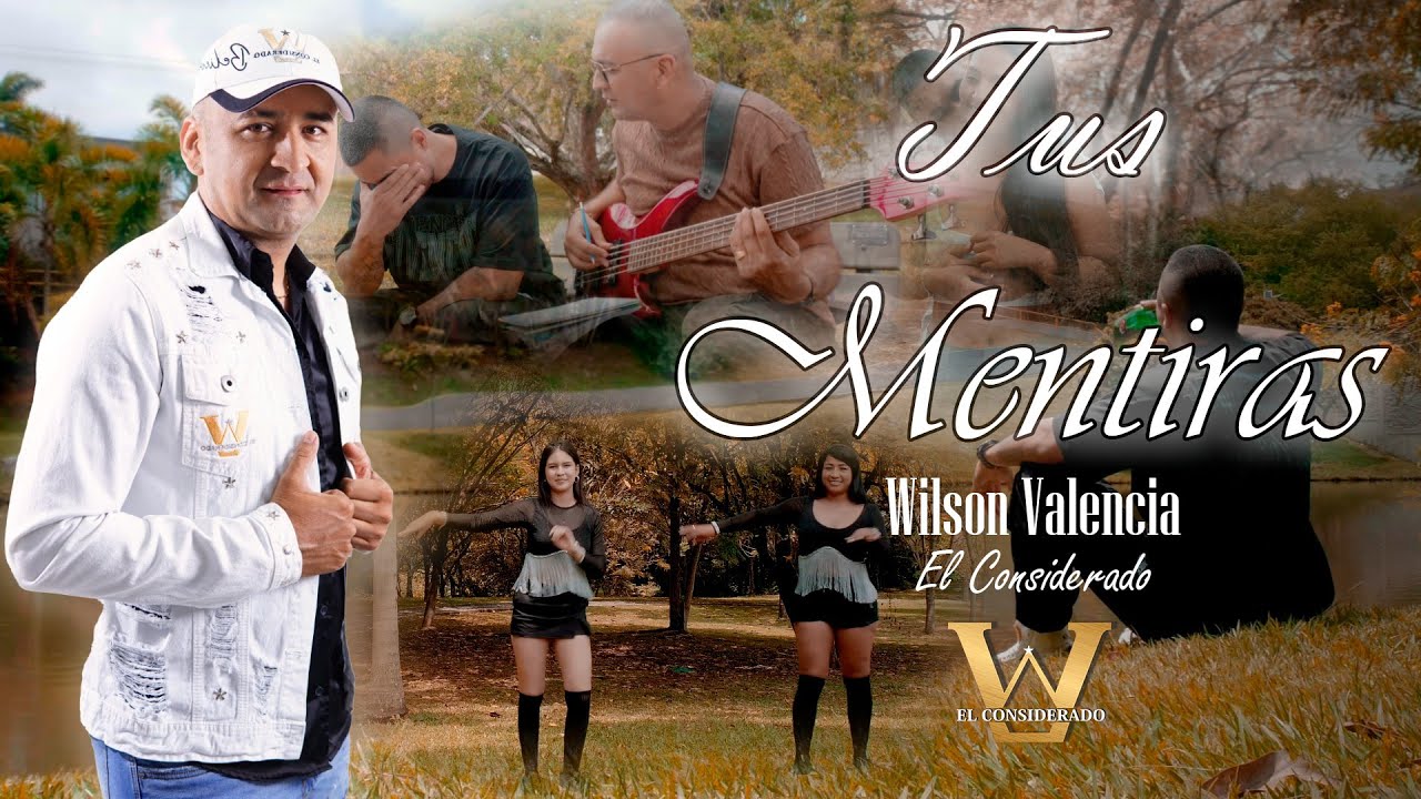 Tus Mentiras - Wilson Valencia
