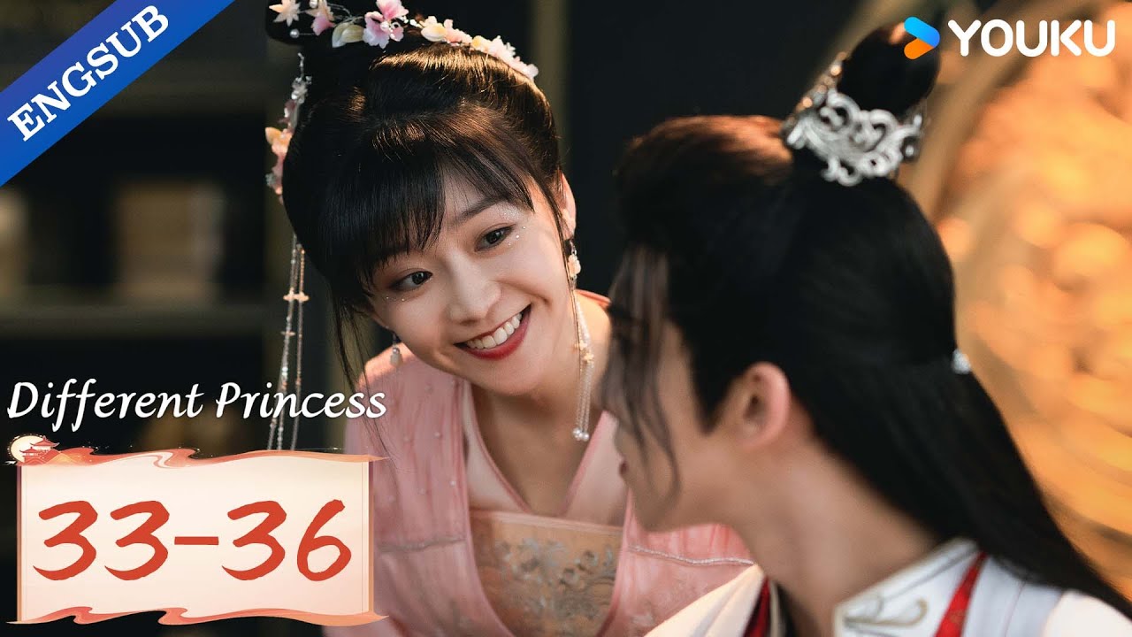 【ENG SUB】Different Princess EP33-36 | Song Yiren/Sun Zujun/Ding Zeren | YOUKU