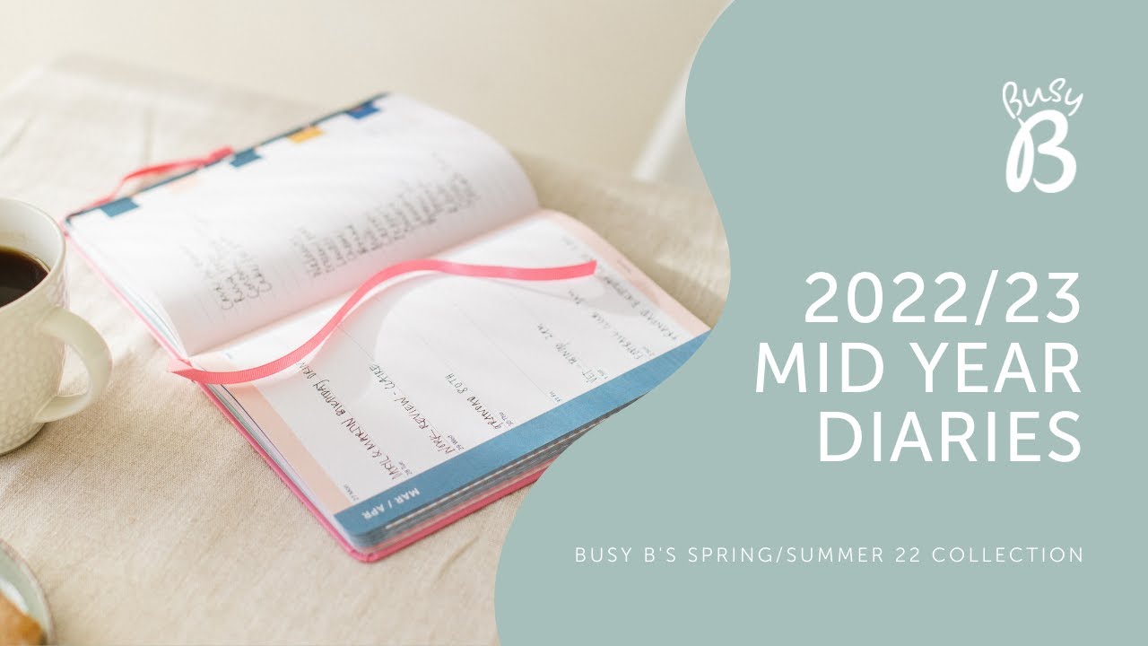 Busy B | 2022/23 Mid Year Diaries | SS22 Collection