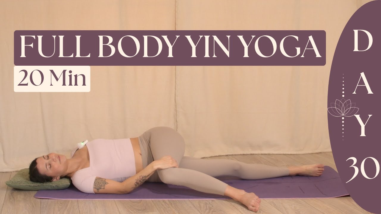 20 Minute Deeply Relaxing Yin Yoga | Rest & Reflect | Full Body | Day 30