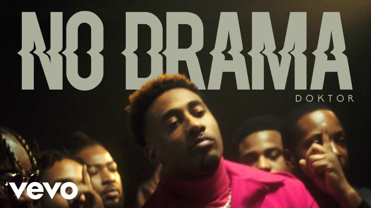 Doktor - No Drama (Official Video)