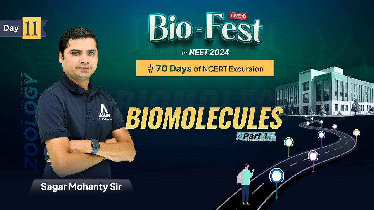 Biomolecules (Part-1) | Bio-Fest for NEET 2024 | Day 11/70 Days of NCERT Excursion | @ALLENNEET