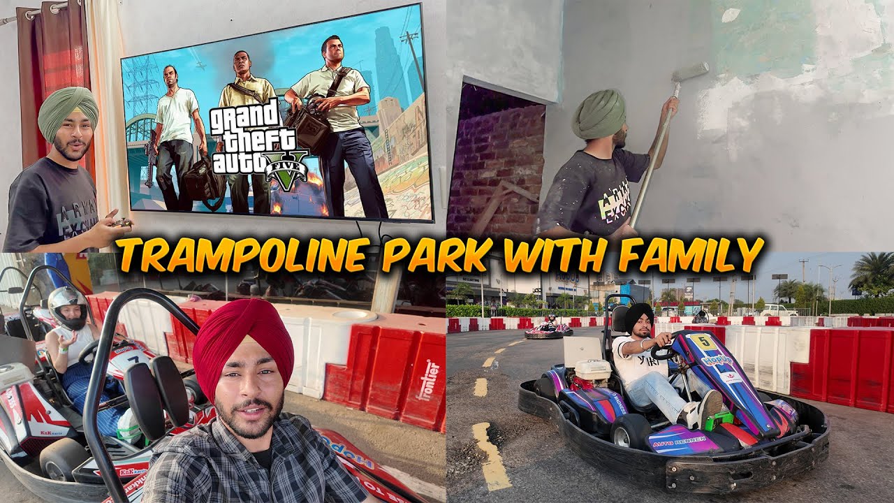 Poori Family Nal Trampoline Park Go Karting🏎️😍 - Finally New LED te GTA5🤩 - New Studio Rang Krta😱