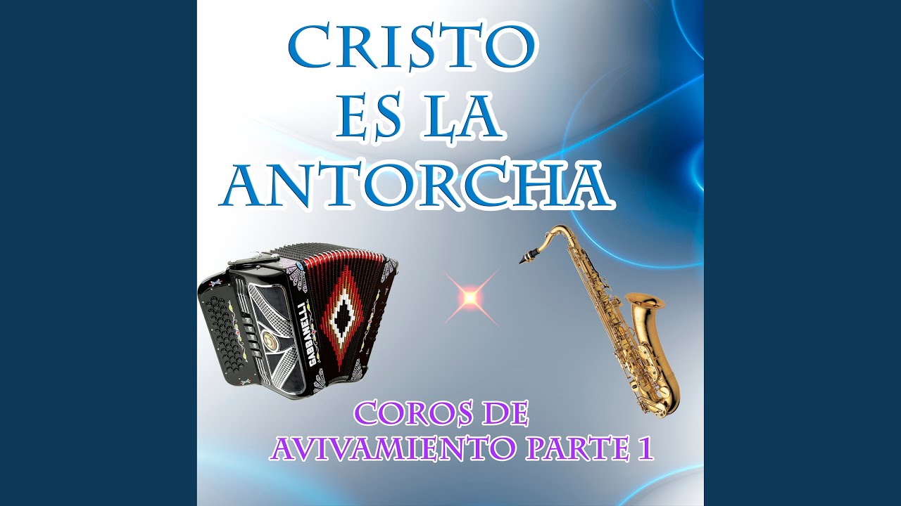 Coros de Avivamiento, Pt. 1