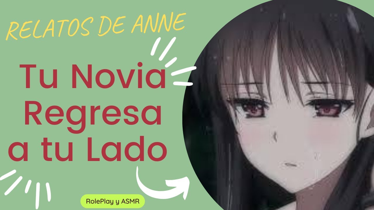 ***Tu novia regresa*** Roleplay/ASMR (+16)