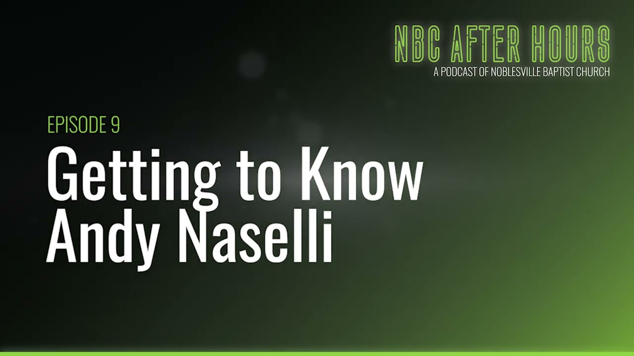 S1: Ep. 9 - Getting to Know Andy Naselli