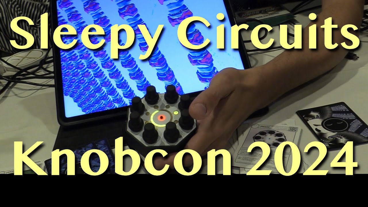 Sleepy Circuits - Video Synth | Knobcon 2024