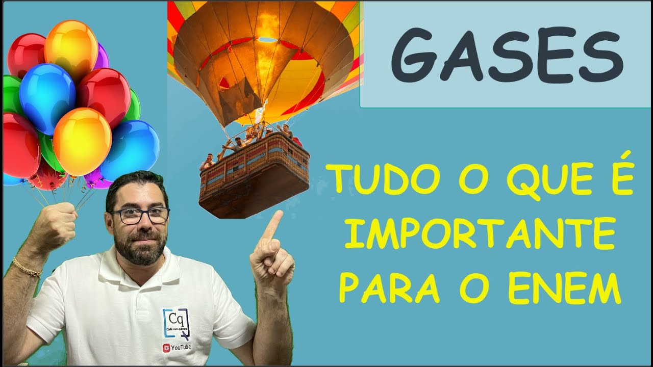 GASES REVISÃO GERAL - FOCO ENEM