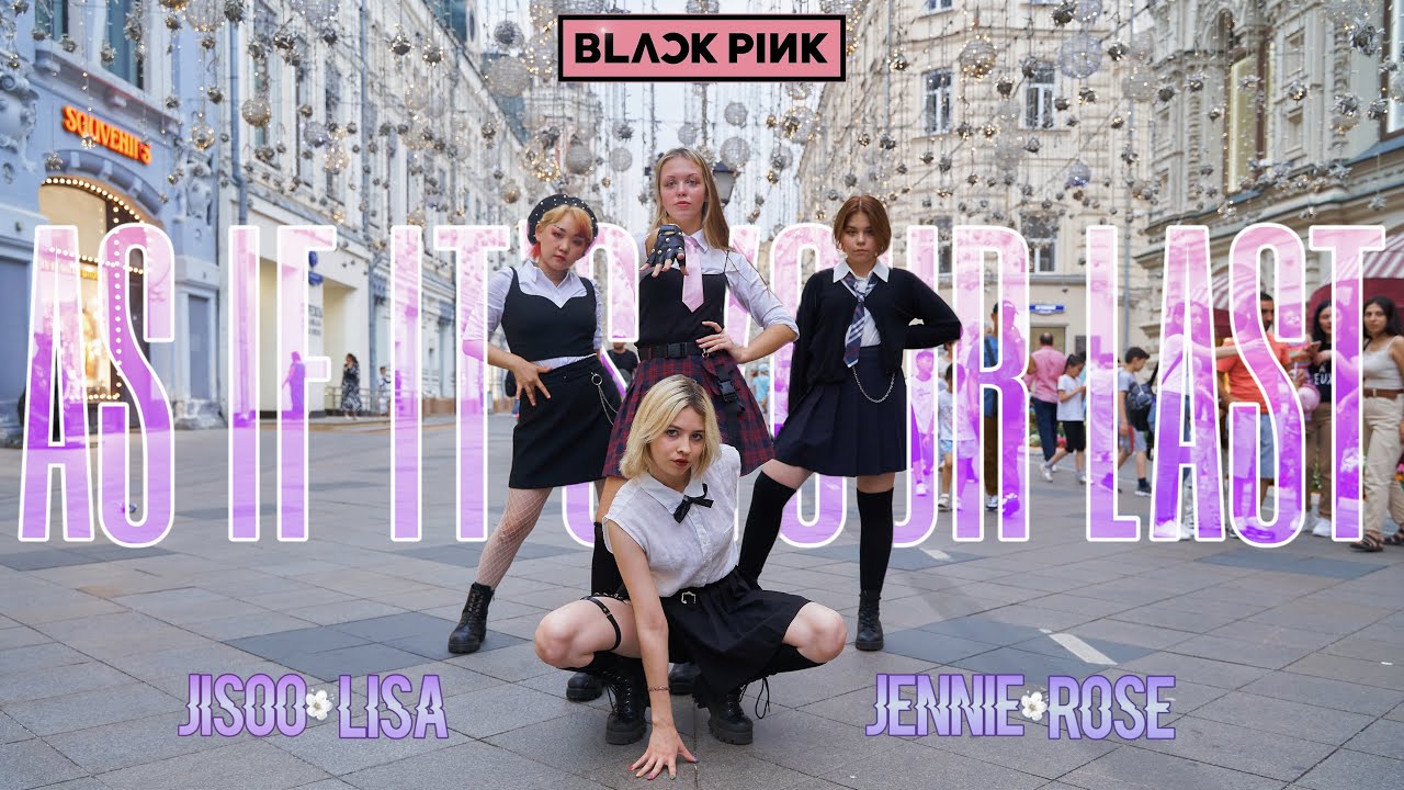 [KPOP IN PUBLIC] [ONE TAKE] BLACKPINK (블랙핑크) - AS IF IT'S YOUR LAST (마지막처럼) dance cover by UV