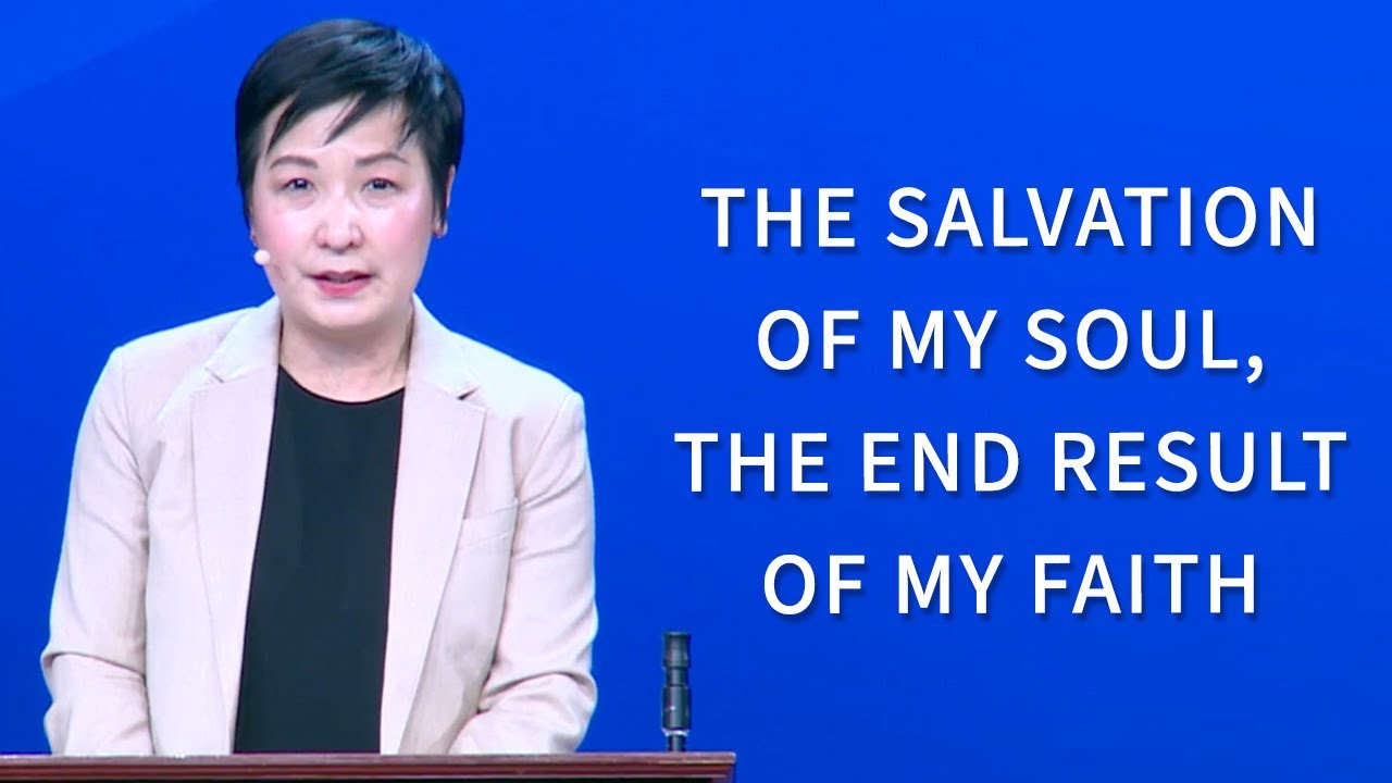 The Salvation of My Soul, the End Result of My Faith - Dr. Jo Kim