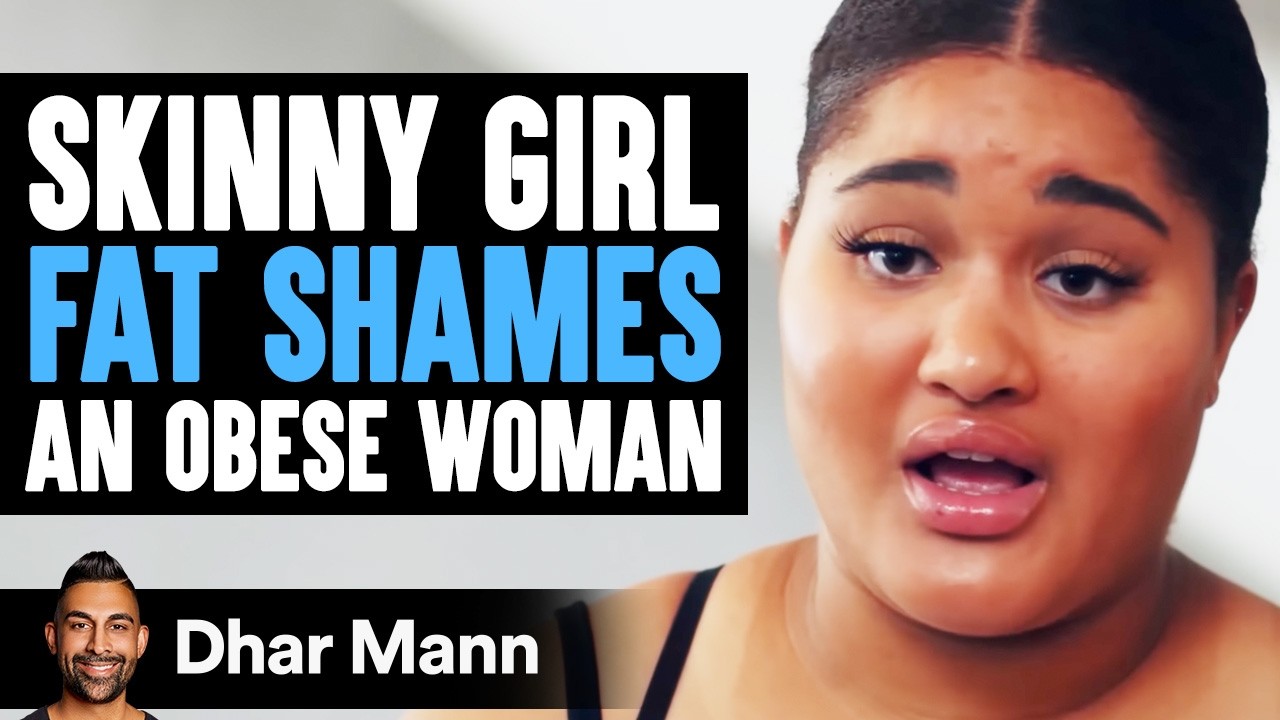 Худая толстушка стыдит незнакомца и тут же жалеет о своём решении | Дар Манн