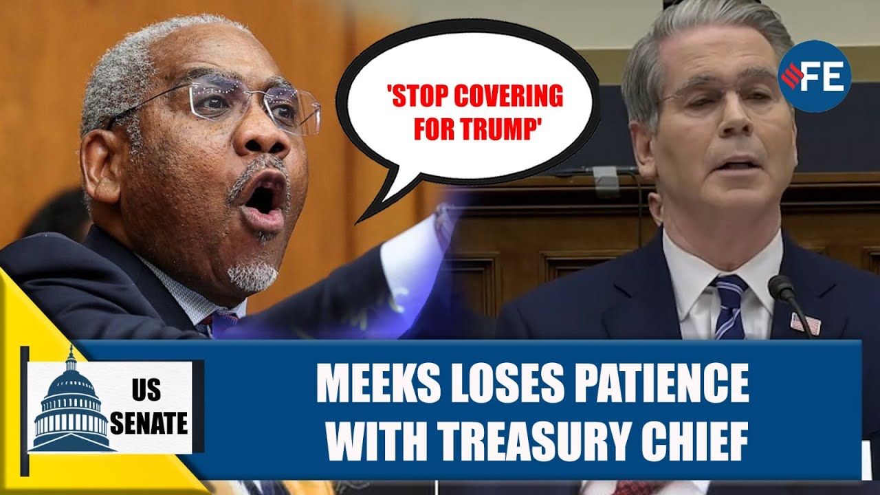 'Stop Covering for TRUMP': Gregory Meeks Explodes at Treasury Chief Bessent in Fiery House Hearing