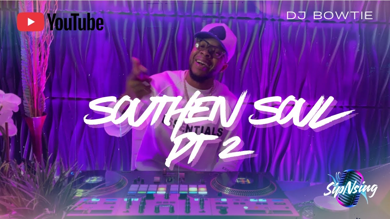 Best Southern Soul Part 2