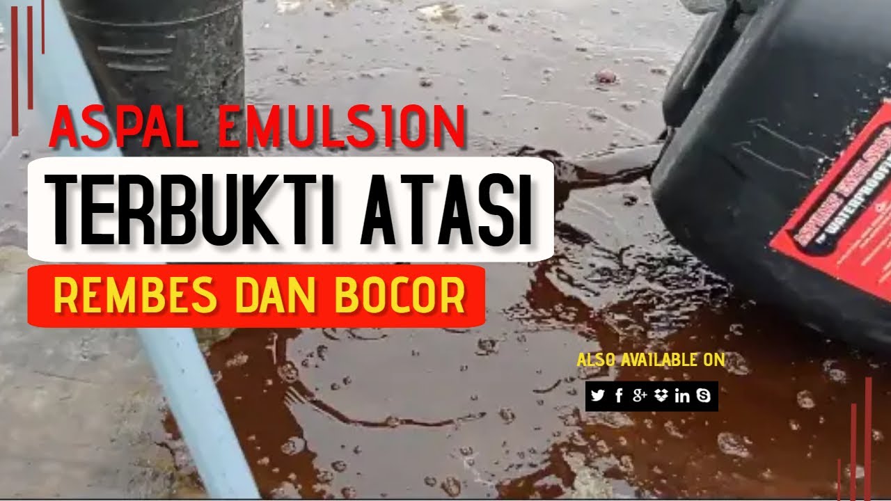 Aspal Cair Hentikan Bocor dan Rembes Hanya dalam 1 Hari!