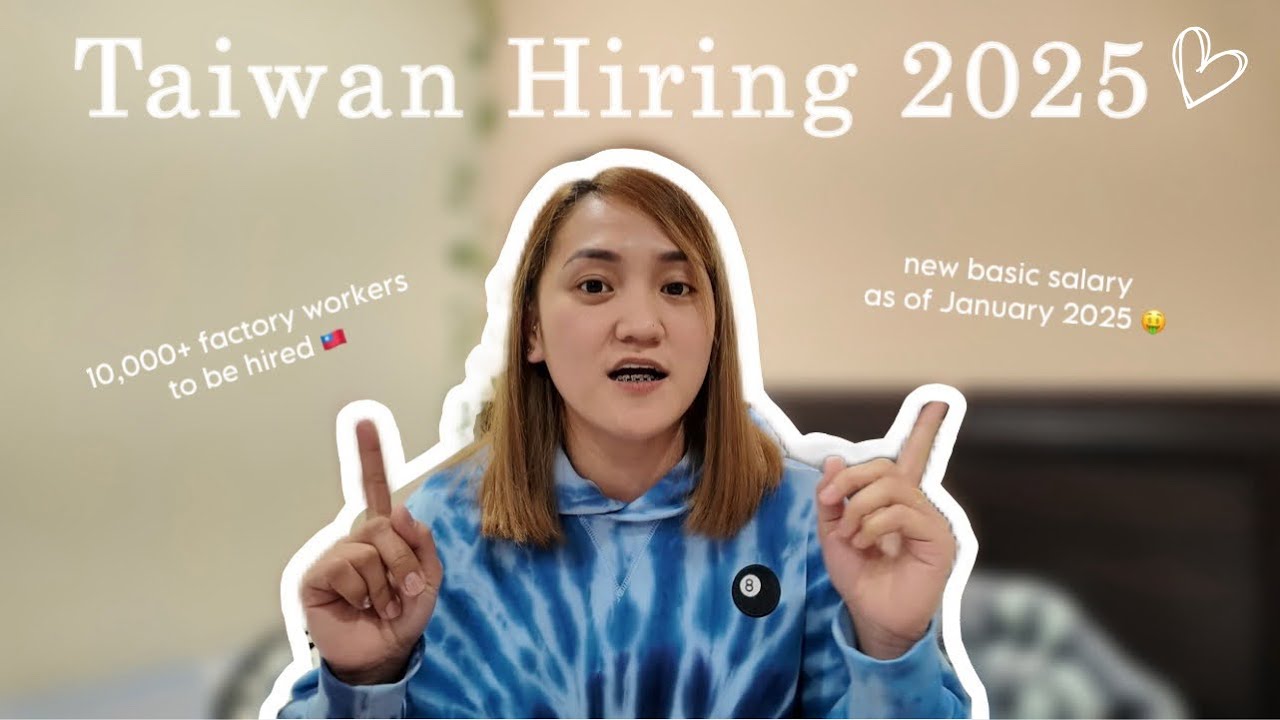 Taiwan Hiring 2025 🇹🇼 | New Basic Salary 😍 | Beverly Jane