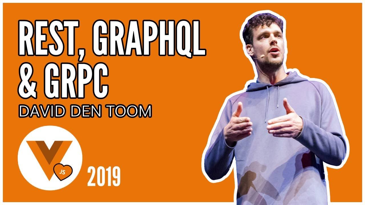 David Den Toom - Rest, GraphQL & gRPC