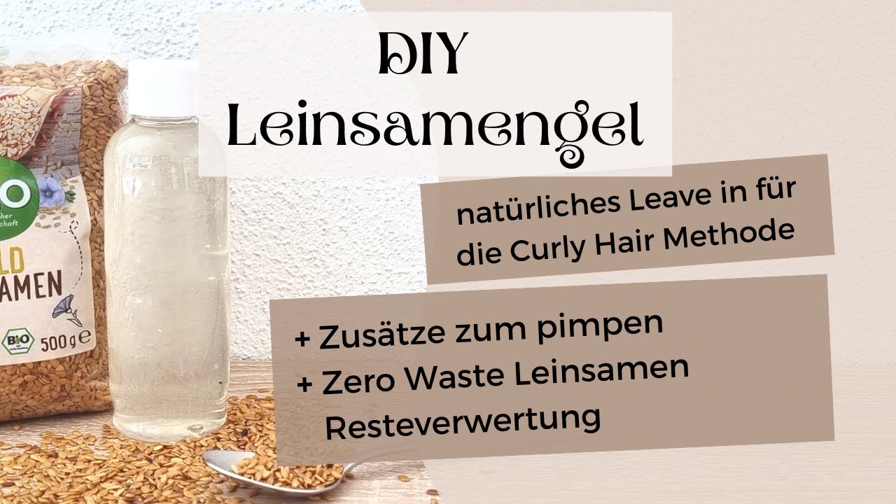 DIY Leinsamengel Rezept: Natürliches Leave-In für definierte Locken | Zero Waste Rezepte | Wavytales