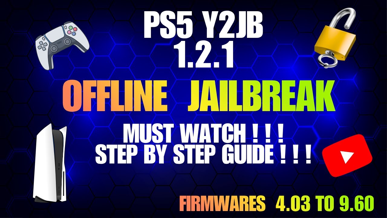 PS5 Y2Jb 1.2.1 &ndash; Offline Jailbreak Tutorial You Must Watch
