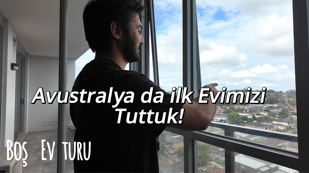 AVUSTRALYA İLK EVİMİZİ TUTTUK / BOŞ EV TURU