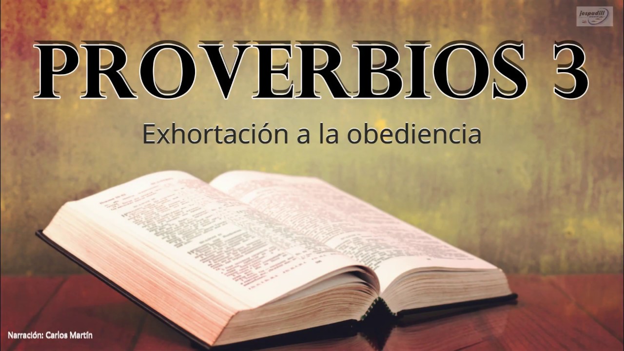 Proverbios 3 | La Biblia en tus manos | Carlos Mart&iacute;n