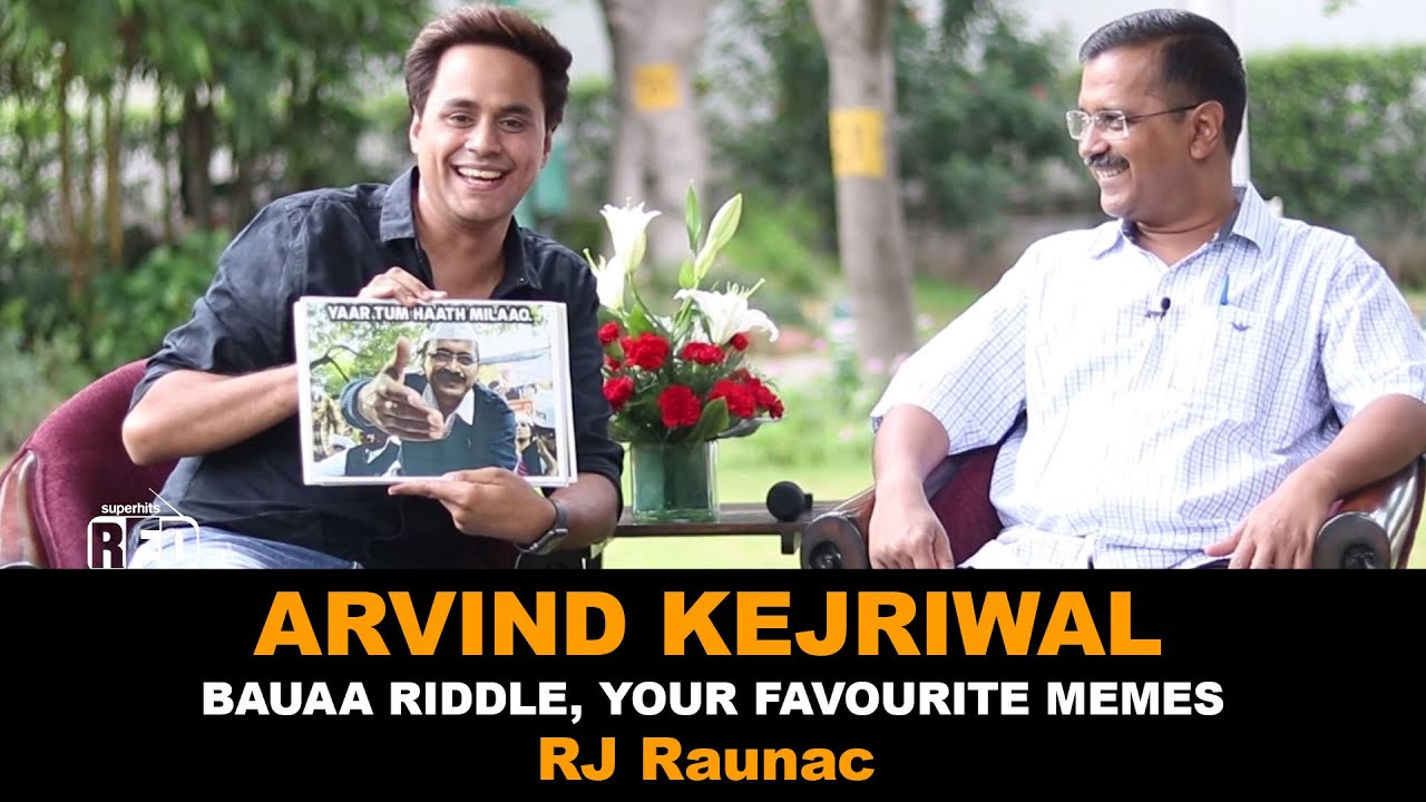 RJ Raunac Candid Conversation with CM Arvind Kejriwal | Bauaa | Part 2
