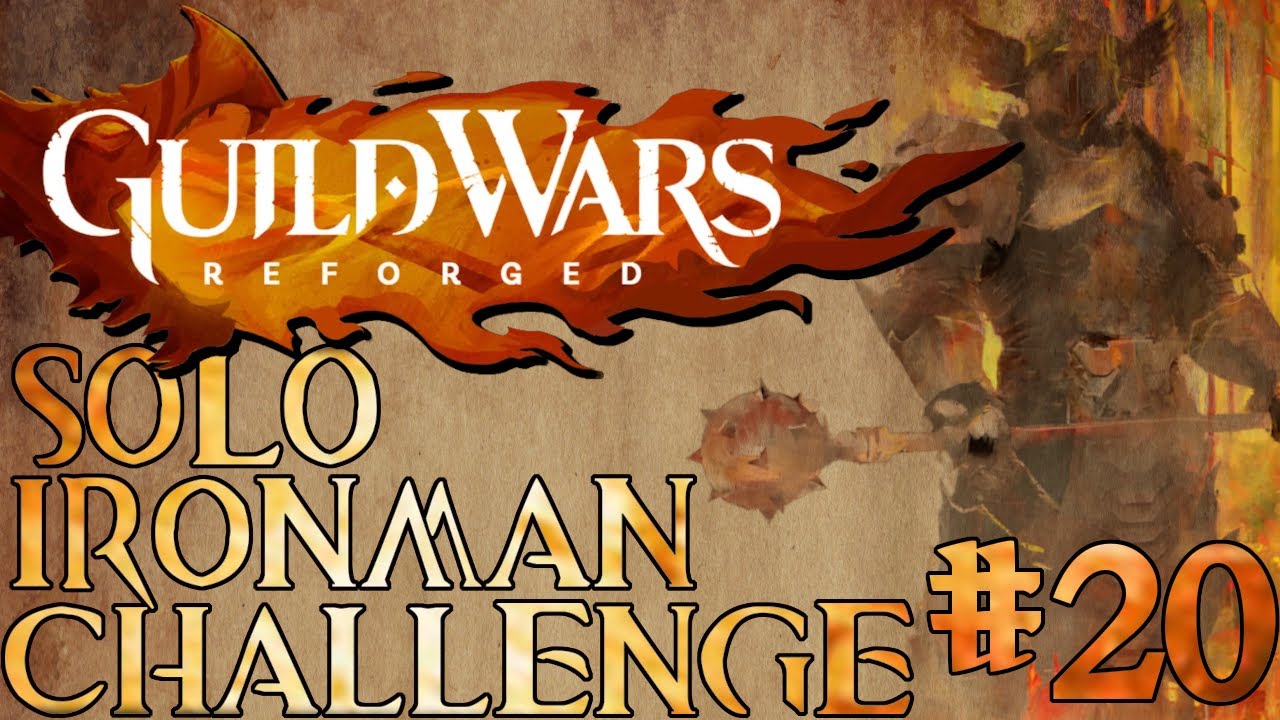 REFORGED! Guild Wars [PL], Solo Ironman Wojownikiem LIVE #20