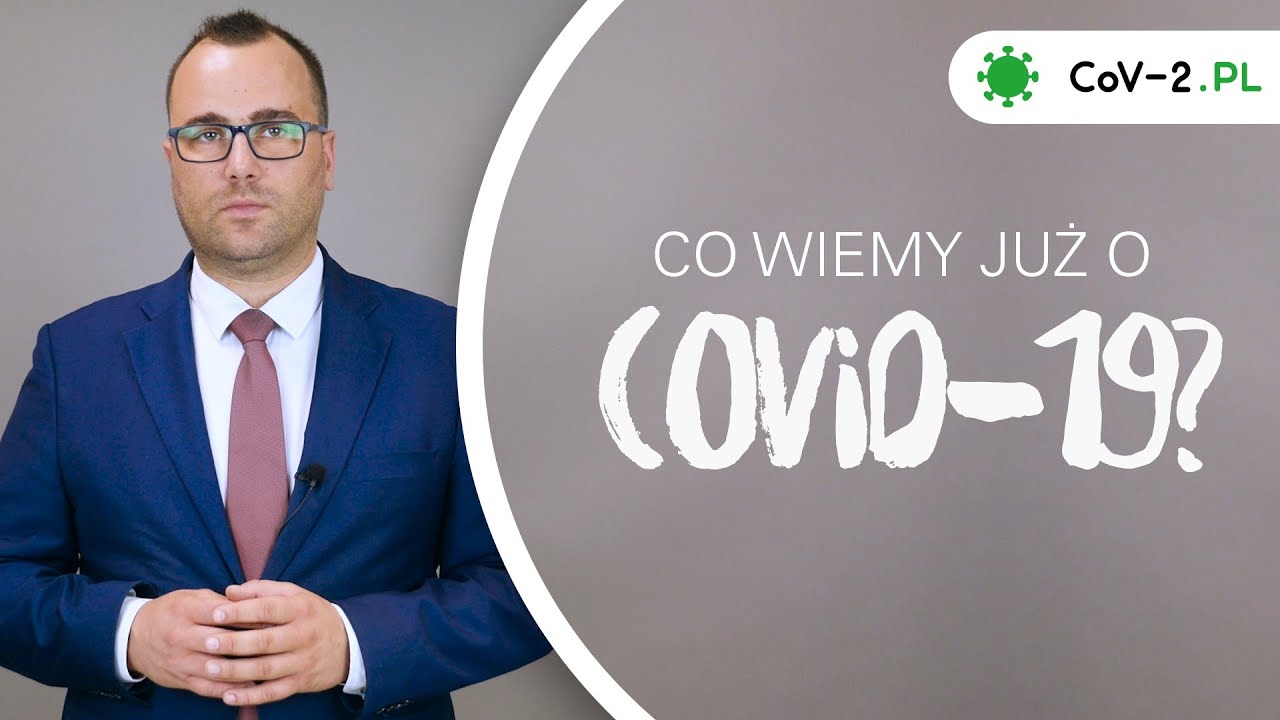 Co wiemy już o COVID? [HD]