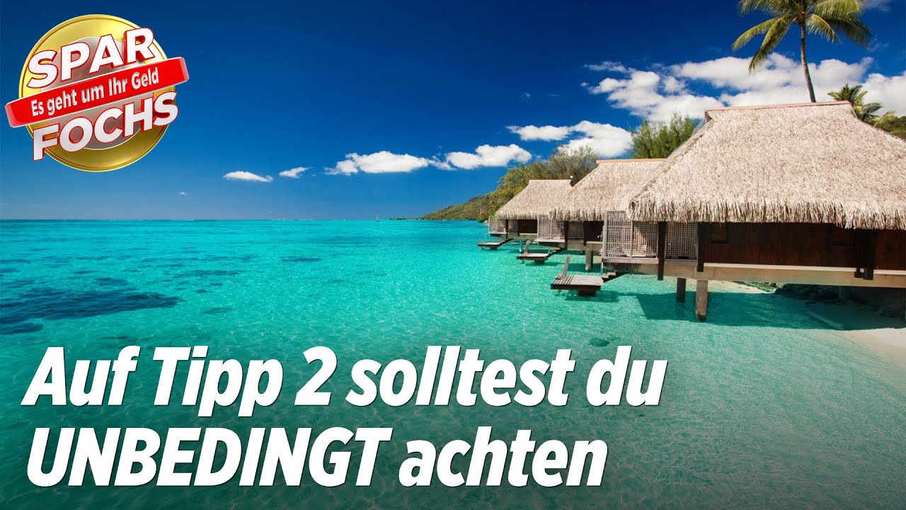 Urlaub 2021: Diese 5 TIPPS musst du n&auml;chstes Jahr beachten!