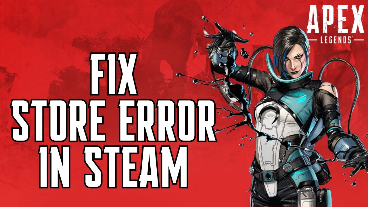 How to FIX Apex Legend Store Error on Steam 2026 | Store Error on Apex Legend
