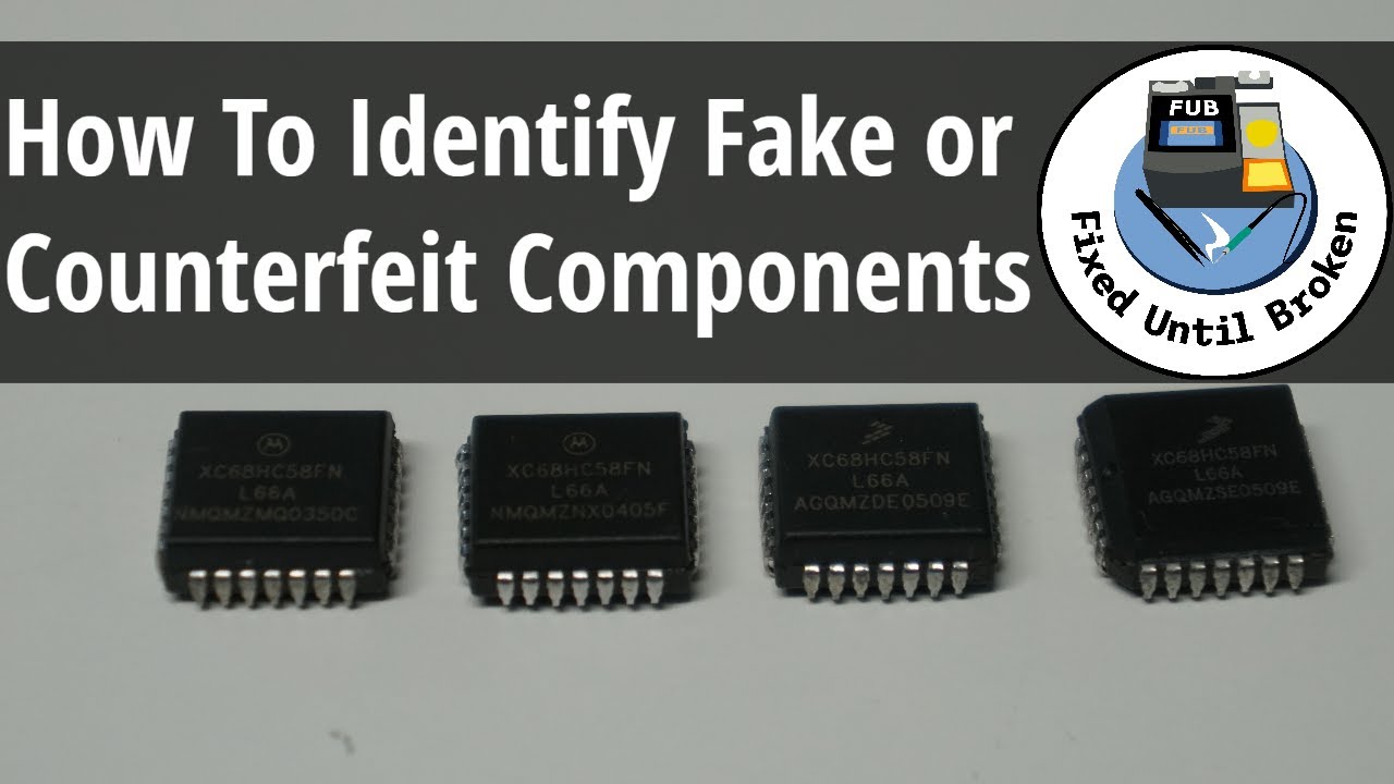 How To Identify Fake or Counterfeit Components