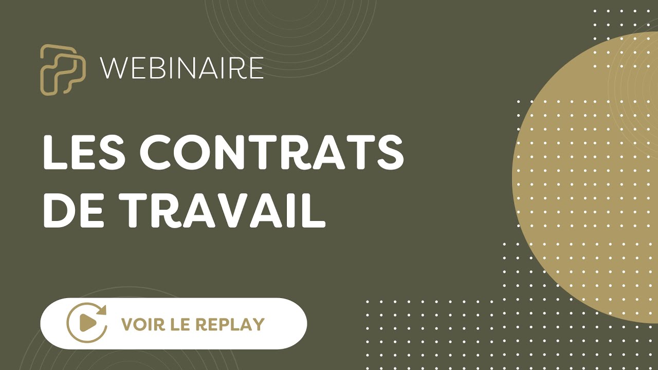 Webinaire | Tout comprendre sur les contrats de travail