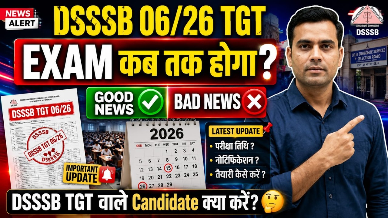 #DSSSB #TGT_06/25 Exam Date DOE Update | @ShikshawithNishant
