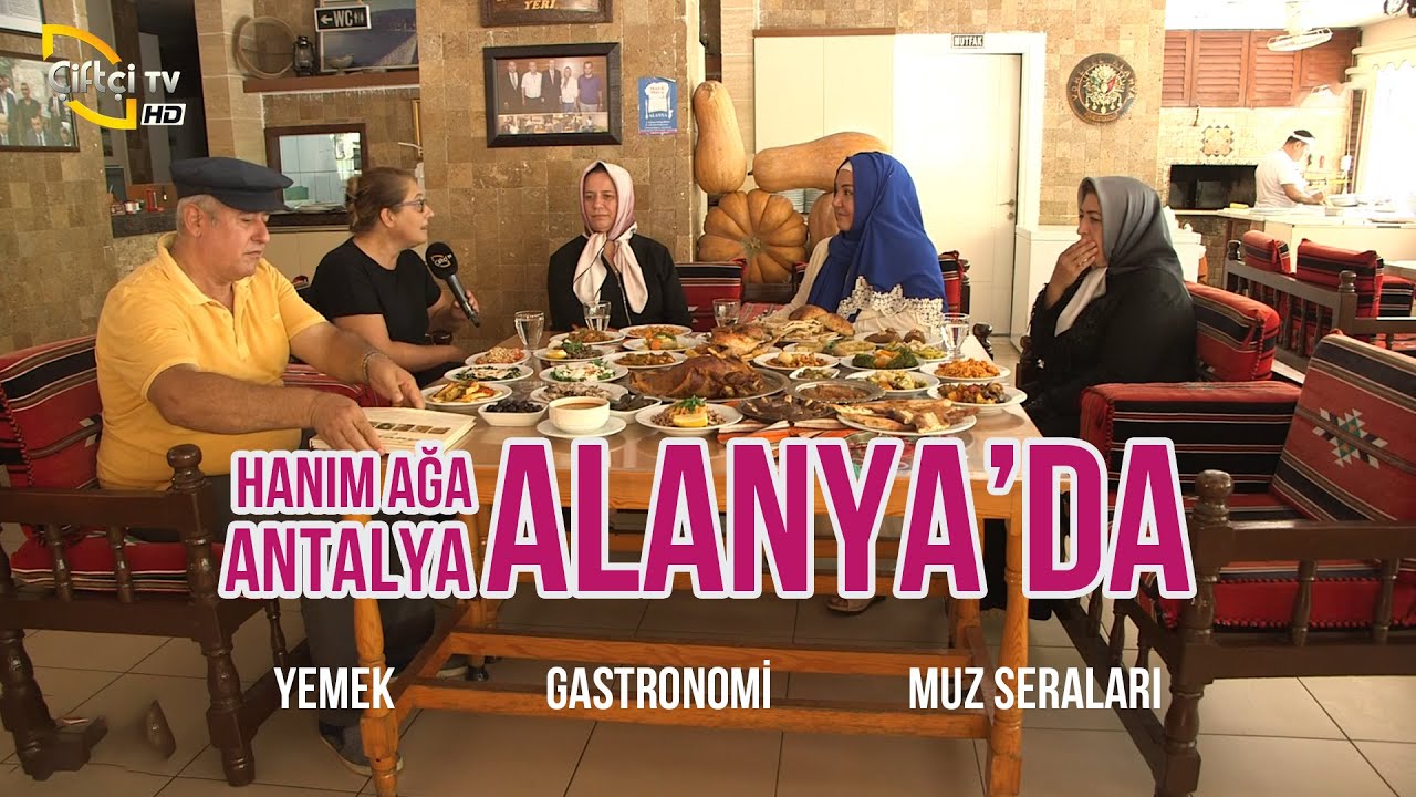 İkbal Gürpınar Alanya'da Gastronomi Turu Yapıyor (Antalya) - Hanım Ağa #çiftçitv #ikbalgürpınar