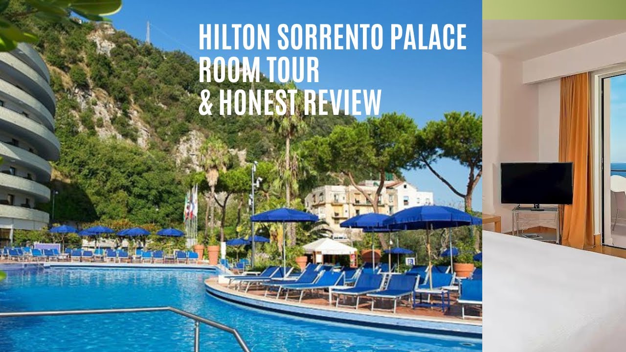 Breathtaking Hilton Sorrento Palace room tour, honest review