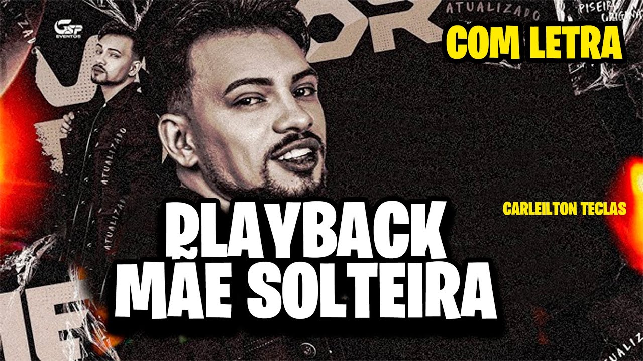 PLAYBACK MÃE SOLTEIRA - VICTOR MEIRA - KARAOKÊ MÃE SOLTEIRA