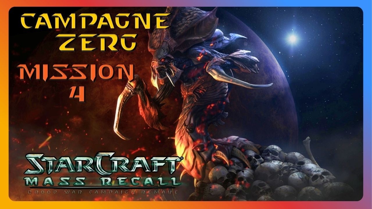 Starcraft Mass Recall - Zerg 4. Agent de l'essaim (Difficile)