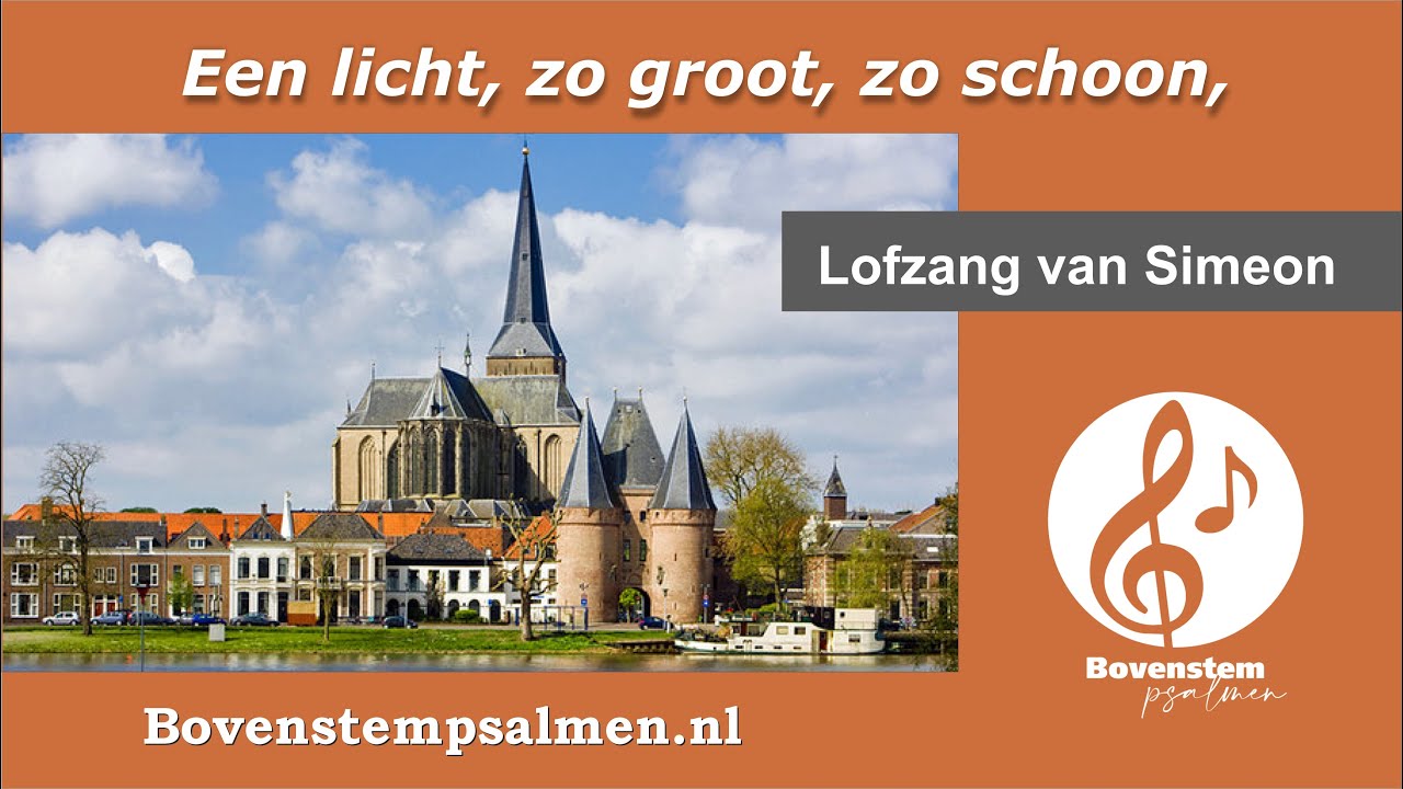 Lofzang van Simeon vers 1 en 2 (samenzang met bovenstem) | Orgel: Dick Slagman