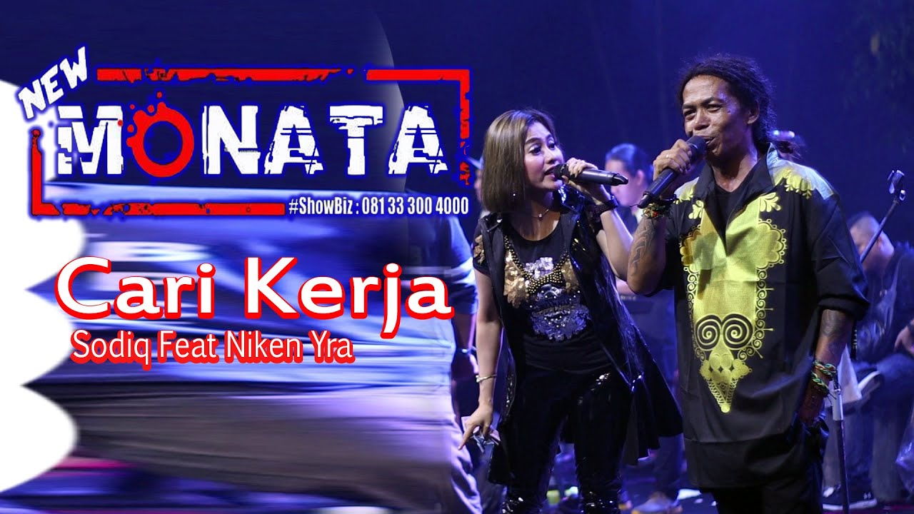 NEW MONATA - CARI KERJA - NIKEN FT SODIQ - RAMAYANA AUDIO