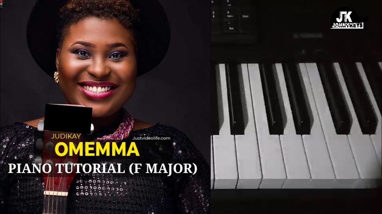Piano Tutorial - Omemma By Judikay (F Major)