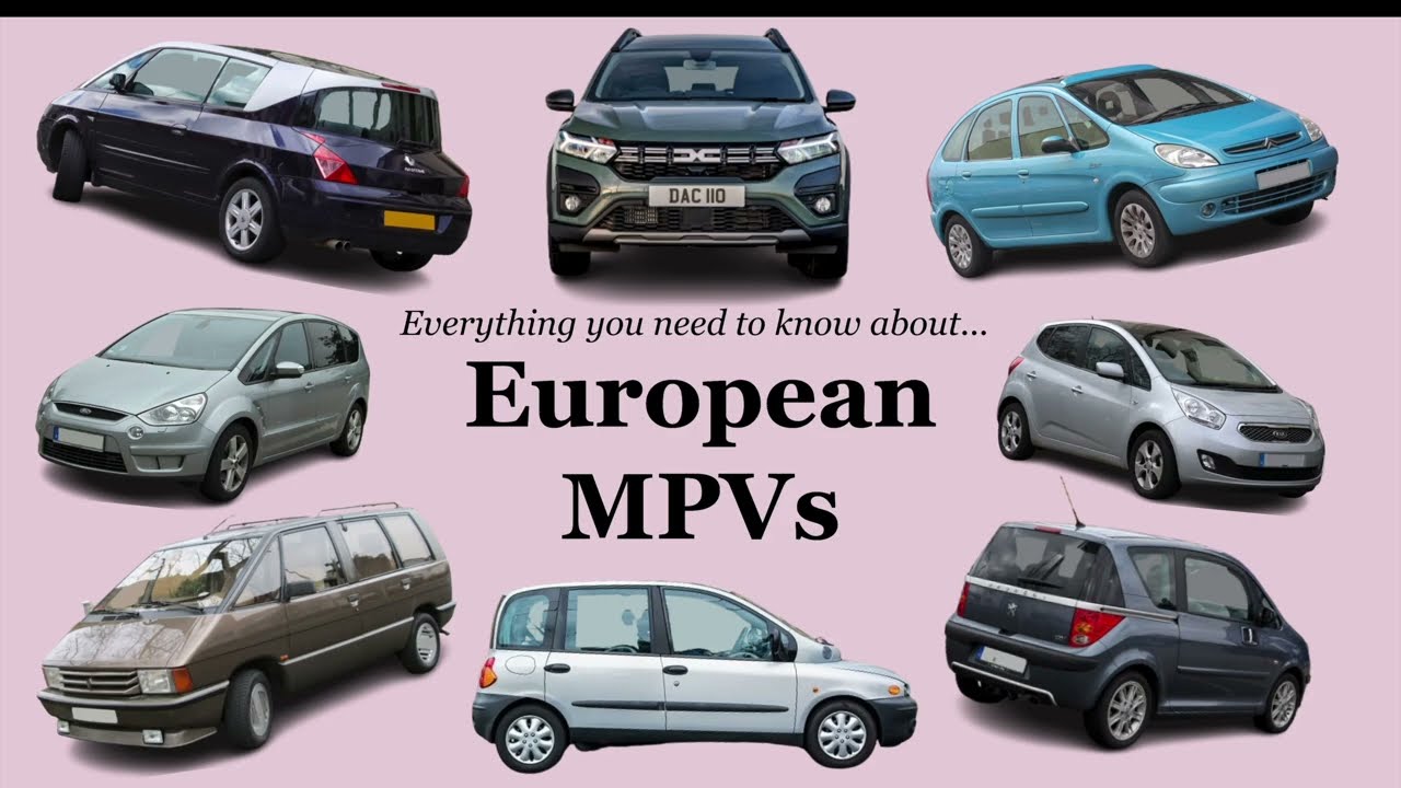 European MPVs: Everything You Need to Know!